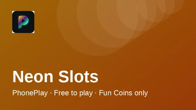 PhonePlay Neon Slots tile — 3-reel Fun Coin arcade spinner