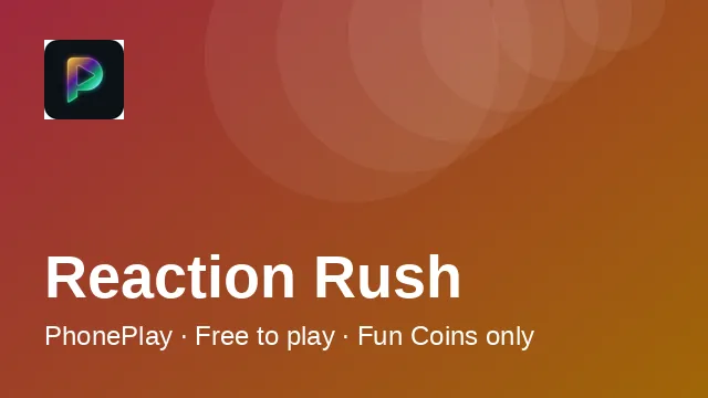 PhonePlay Reaction Rush tile — reflex-testing tap game
