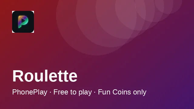 PhonePlay Roulette tile — social Fun Coin roulette table