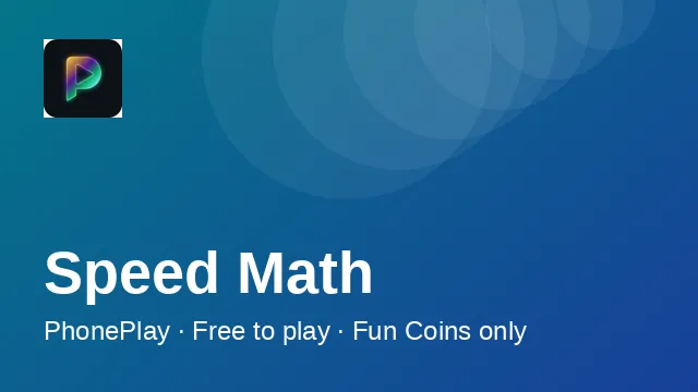 PhonePlay Speed Math tile — timed arithmetic skill game