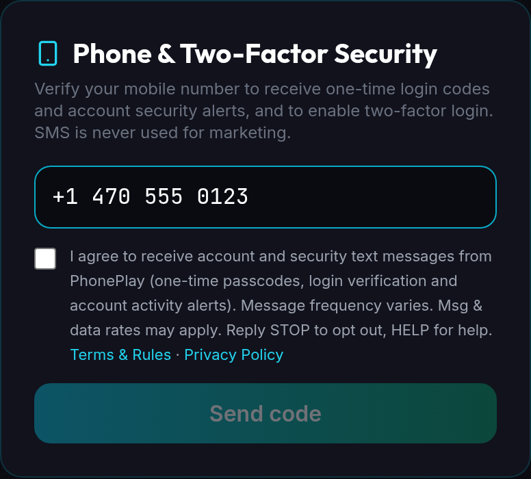 PhonePlay Wallet Phone and Two-Factor Security card showing the phone input, unchecked consent checkbox and disabled Send code button